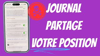 iOS confidentialité  Le partage de localisation est activé dans lapp journal Comment désactiver [upl. by Draude223]