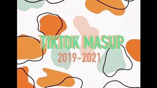 TIKTOK MASHUP 2019 2021 clean [upl. by Ennasirk]