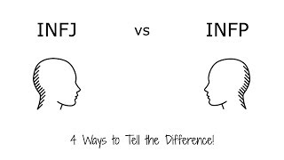 INFJ vs INFP  4 Ways to Tell the Difference [upl. by Egedan3]