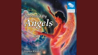 Protected by Angels [upl. by Arnaldo782]