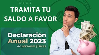 Tutorial Declaración anual sueldos y salarios 2024  Saldo a favor [upl. by Haidebej435]