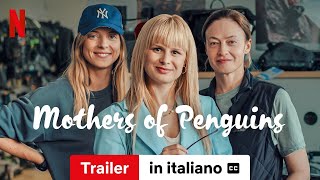 Mothers of Penguins Stagione 1 sottotitolato  Trailer in italiano  Netflix [upl. by Mart]