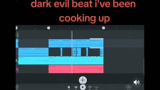 Dark Evil beat Ive been cooking up [upl. by Giffy763]