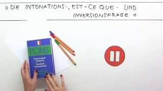 Übungsvideo  Die Intonations Est ce que und Inversionsfrag  Französisch  Grammatik [upl. by Eiramait]