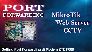 Setting Port forwarding di Modem ZTE F660  Indihome [upl. by Aivatnohs937]