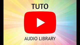 Comment Trouver La Bibliothèque Audio YouTube 2021 [upl. by Rosalba]