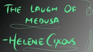 quot The Laugh of Medusa quot by Helene Cixous bangla short summary [upl. by Higbee]