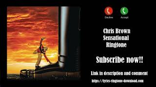 ℍ𝕆𝕋 Chris Brown  Sensational Ringtone Free [upl. by Naimad]