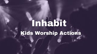 Inhabit Kids Worship Action Video [upl. by Adelbert]