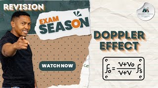 Physics Revision  Doppler Effect Explained  Exam Prep  Mlungisi Nkosi [upl. by Odlanier535]