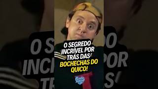 O segredo das bochechas do Quico [upl. by Rocker253]