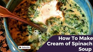 The Easiest 15Minute Creamy Spinach Soup Recipe Youve Ever Tasted [upl. by Rahal]