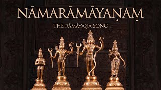 Sri Nama Ramayanam The Ramayana Song [upl. by Kerrill]