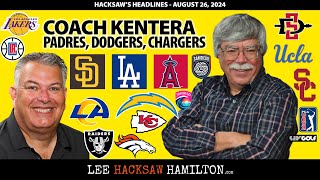 Coach Kentera Padres Merrill Madness Dodgers Hold On Chargers Rams Aztecs Lakers Clippers [upl. by Julianne]