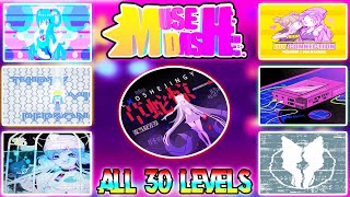 Muse Dash Steam Version  All 30 Levels on Master amp Hidden Sheet Perfect Combo 10000 Accuracy [upl. by Pich]