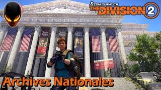 The Division 2  Archives Nationales 17 [upl. by Nitsa787]