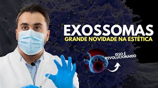 EXOSSOMAS  TENDÊNCIA MUNDIAL NA ESTÉTICA  heitorcruzsaudeestetica [upl. by Laenej]