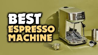 TOP 6 Best Espresso Machine 2022  Make Barista Quality Coffee [upl. by Hazelton]