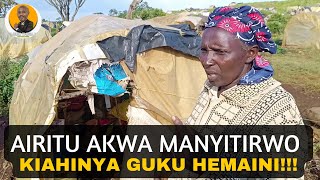 AIRITU AKWA MANYITIRWO KIAHINYA GUKU HEMAINI NGINYA UMWE AGITHUKA MUTWE THINA WA IDPS [upl. by Nnaeirb]