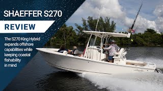 Shaeffer S270 King Hybrid Review Best Classic Hybrid Boat on the Market  Florida Sportsman [upl. by Gittle575]