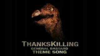 ThanksKilling Soundtrack  General Bastard Theme Song [upl. by Katha118]