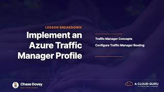 Section Introduction  Implement an Azure Traffic Manager Profile [upl. by Dillie105]