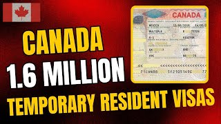 Canada Announces 16 Million Temporary Resident Visas for 20252027 Immigration Level Plan [upl. by Erodeht]