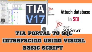 TIA PORTAL to SQL data log Data Insert in table using VB script [upl. by Lovich]