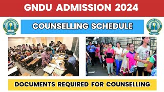 Documents Required for GNDU Counselling 2024  Gndu Admission 2024  List of Certificates  Schedule [upl. by Atahs]