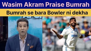 wasim akrams big words for bumrah  Aus vs Ind 1st test Perth [upl. by Yonah]