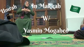 UMRAH With Yasmin Mogahed  MECCA Saudi Arabia  Heart Oxygen [upl. by Aihsele]