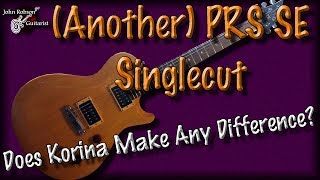 Another PRS SE Singlecut  Does Korina Make Any Difference [upl. by Marijane]