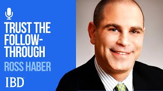 Trusting The FollowThrough Day Ross Haber  Investing With IBD [upl. by Ahcsrop]