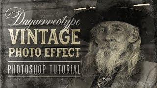 Daguerreotype Vintage Photo Effect Photoshop Tutorial  FREE Textures [upl. by Luap506]