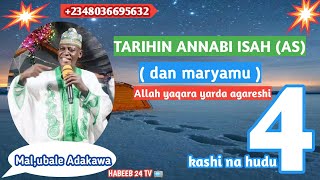 Kissar Annabi isah alaihissalatu wassalamu kashi na4 dan marayamu [upl. by Odeen]