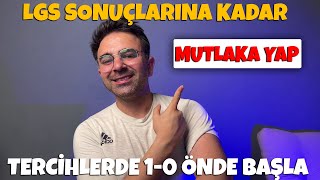 LGS 2024  LGS Sonuçlarına Kadar MUTLAKA YAP 👉 Tercihlerde 10 Önde Başla [upl. by Nave723]