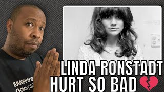 First Time Hearing  Linda Ronstadt  Hurt So Bad Reaction [upl. by Yrac]