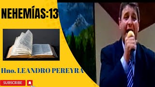 Hno LEANDRO PEREYRA  📖 NEHEMIAS13  CULTO DE JOVENES  bíblia predicascristianas [upl. by Clarkin]