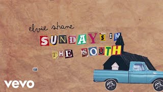 Elvie Shane  Sundays In The South Lyric Video [upl. by Maro]