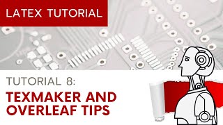 UPDATED LaTeX Tutorial 8 TeXmaker and Overleaf Tips [upl. by Datnow]