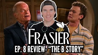 Frasier 2023 Ep8 Review  quotThe B Storyquot [upl. by Vallonia919]