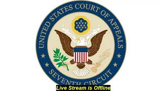 Court Of Appeals 7th Circuit Live Stream [upl. by Gwyneth604]