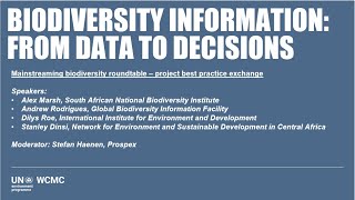 Biodiversity Information From Data to Decisions Webinar 1 [upl. by Anor]