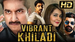 Vibrant Khiladi Full HD Action Romantic Hindi Dubbed Full Movie  Gopichand Raashii Khanna [upl. by Afrikah]