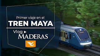 Primer viaje del Tren Maya  Vlog Maderas [upl. by Frannie]