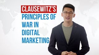 Clausewitzs Principles of War in Digital Marketing  Ye Fuda [upl. by Nas]