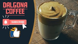 Dalgona Coffee Recipe [upl. by Emerej]