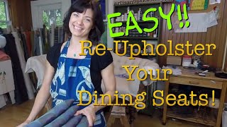 How to Reupholster your Dining Seats [upl. by Fishback]