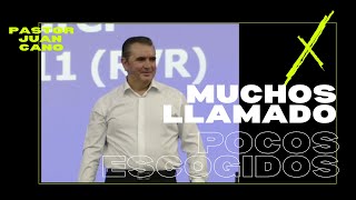 Muchos son los llamados pocos los escogidos🔴 Pastor Juan Cano 🔴 13122020 [upl. by Simara]