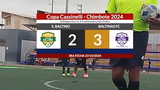 COPA CASSINELLI CHIMBOTE 2024 Semillero Baltino vs Baltinas FC [upl. by Ecirtel]